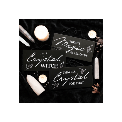 There's Magic in All of Us Witchy Hanging Sign
